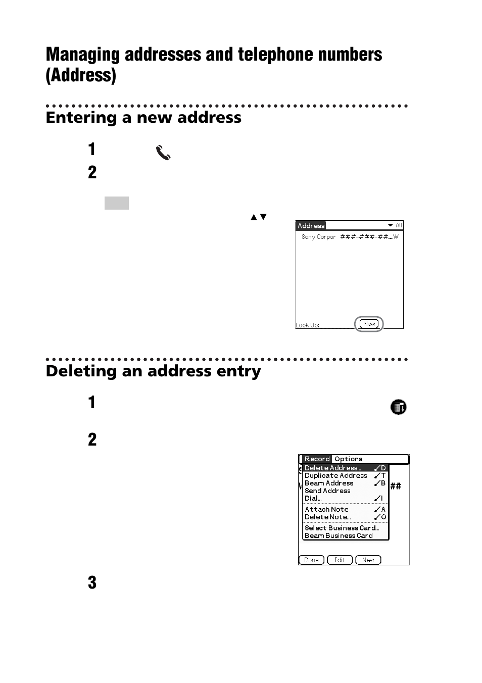 Managing addresses and telephone numbers (address), Entering a new address, Deleting an address entry | Managing addresses and telephone, Numbers (address), Entering a new address deleting an address entry | Sony PEG-NZ90 User Manual | Page 78 / 116