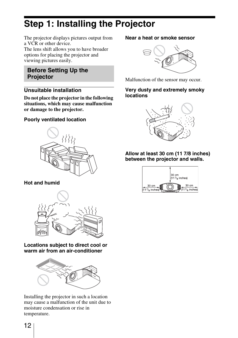 Step 1: installing the projector, Before setting up the projector, Before setting up the | Projector | Sony VPL-VW50 User Manual | Page 12 / 80