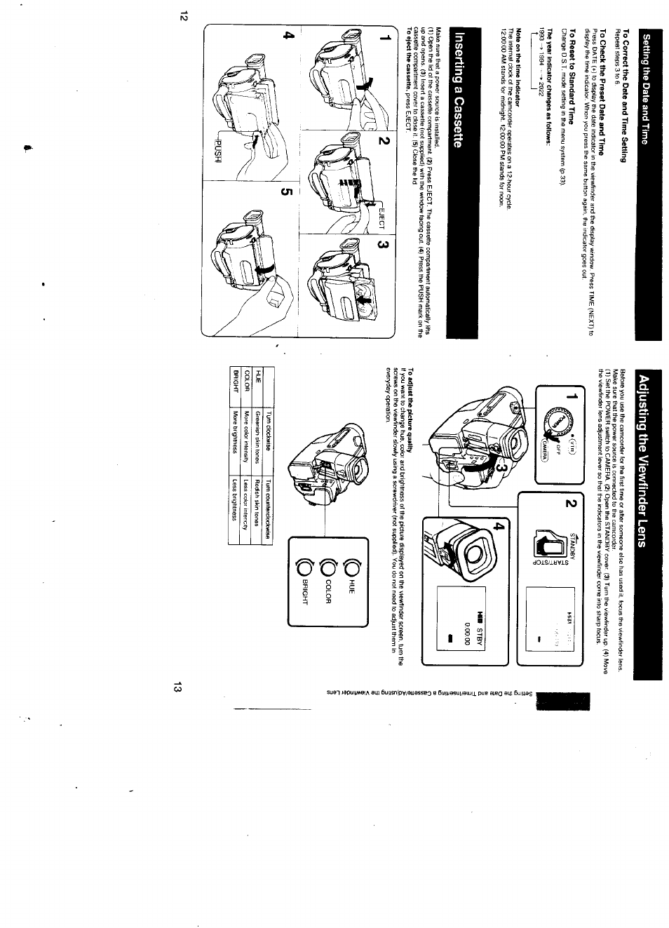 To correct the date and time setting, To check the preset date and time, To reset to standard time | The year indicator changes as follows, Note on the time indicator, Inserting a cassette, To adjust the picture quality, Adjusting the viewfinder lens | Sony CCD-TR500 User Manual | Page 7 / 29