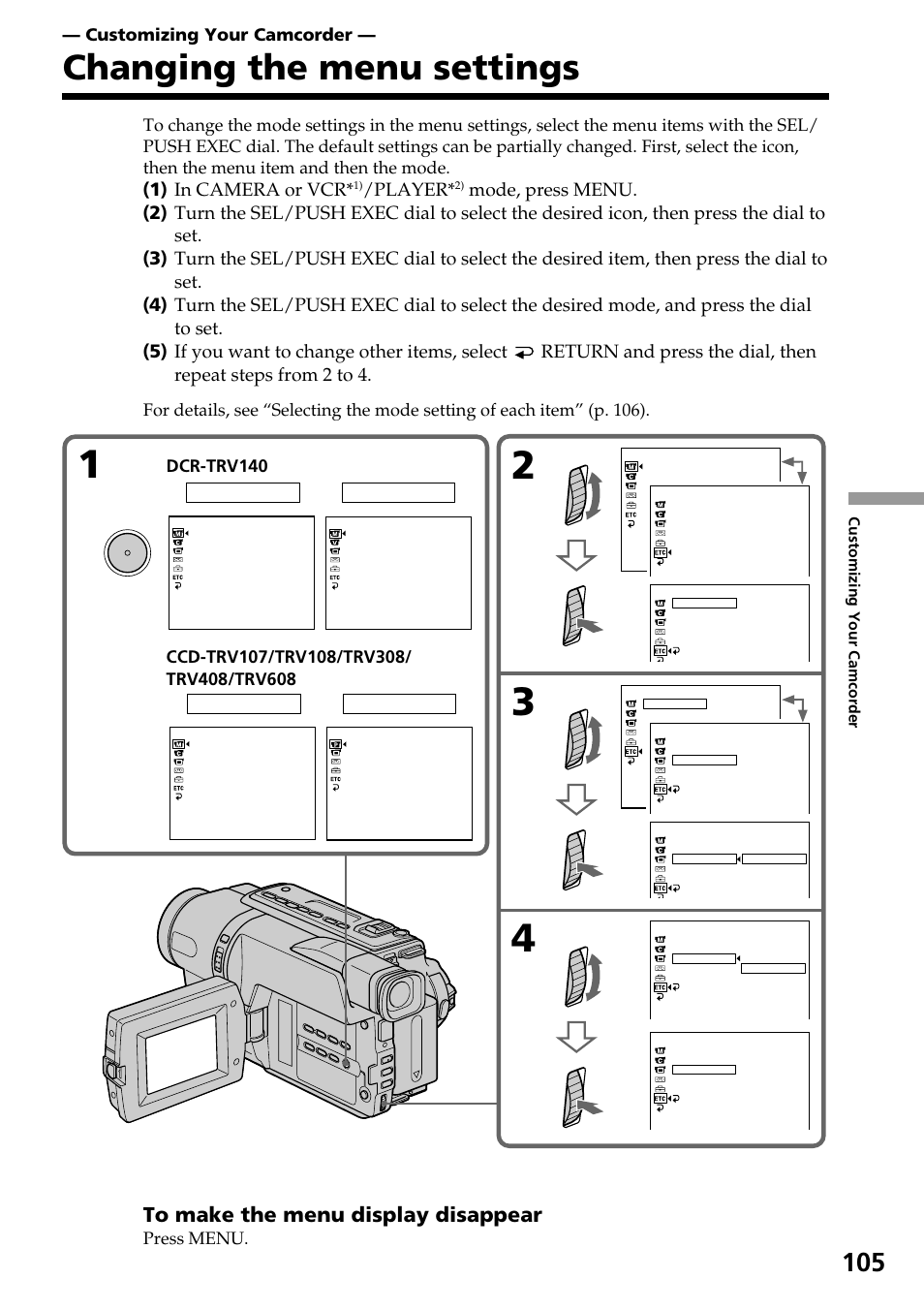 Customizing your camcorder, Changing the menu settings, Menu | 1) in camera or vcr, Player, Press menu, Camera, Camera player | Sony DCR-TRV140 User Manual | Page 105 / 148