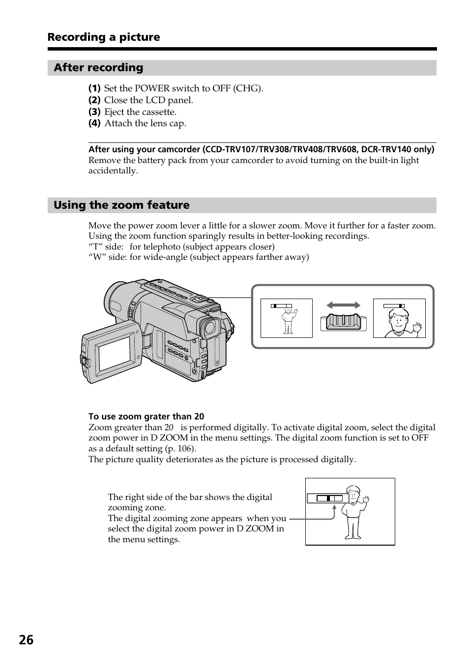 After recording, Using the zoom feature, Recording a picture | Sony DCR-TRV140 User Manual | Page 26 / 148