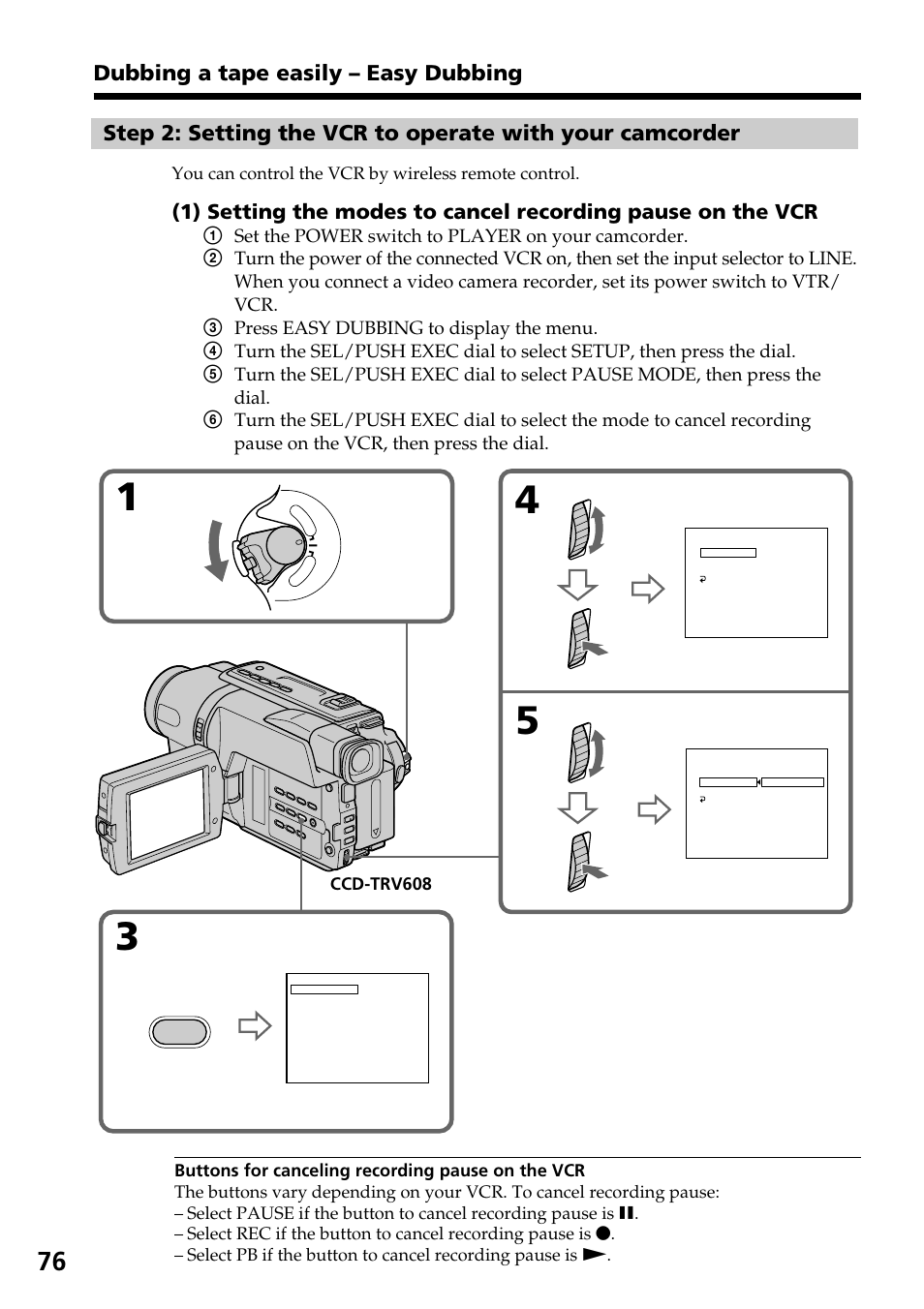 Easy dubbing, You can control the vcr by wireless remote control | Sony DCR-TRV140 User Manual | Page 76 / 148