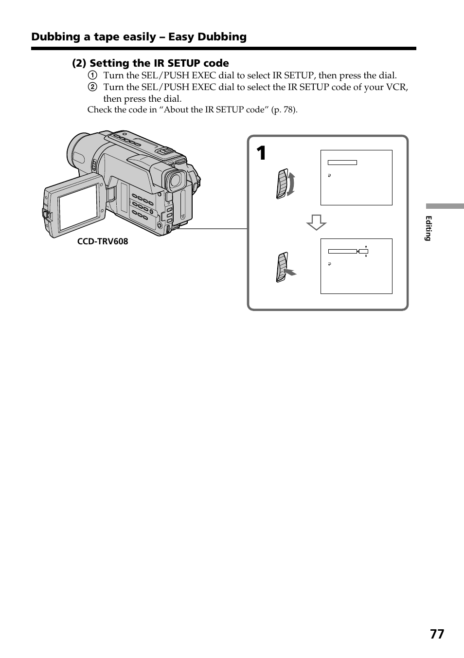 Dubbing a tape easily – easy dubbing, 2) setting the ir setup code | Sony DCR-TRV140 User Manual | Page 77 / 148