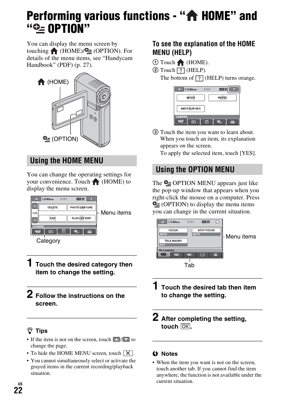 Performing various functions, Home” and, Option | Using the home menu, Using the option menu | Sony HDR-TG1 User Manual | Page 22 / 76