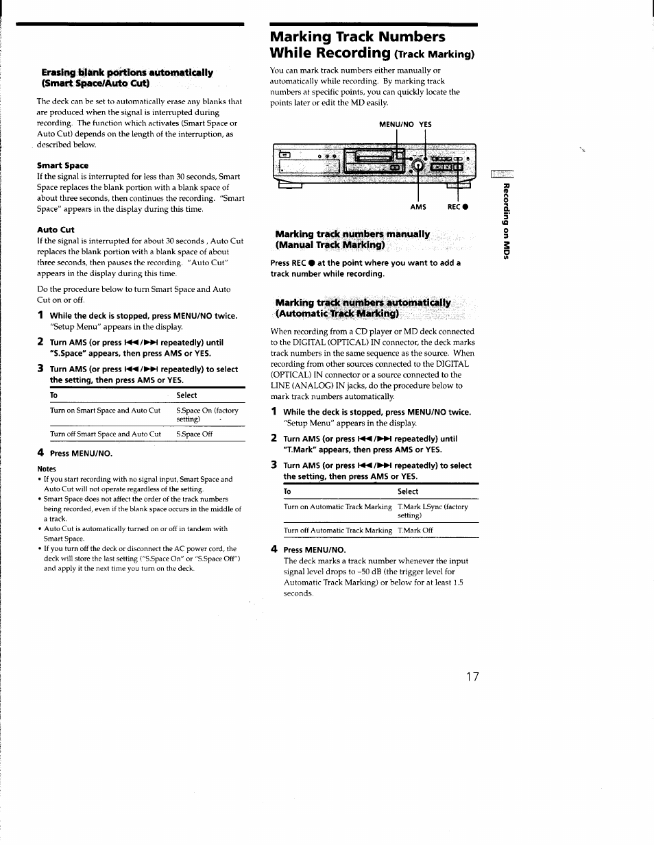 Smart space, Auto cut, 1 while the deck is stopped, press menu/no twice | 2 turn ams (or press repeatedly) until, S.space" appears, then press ams or yes, 4 press menu/no, Select, Press menu/no, Marking track numbers while recording | Sony MDS-JE330 User Manual | Page 17 / 45