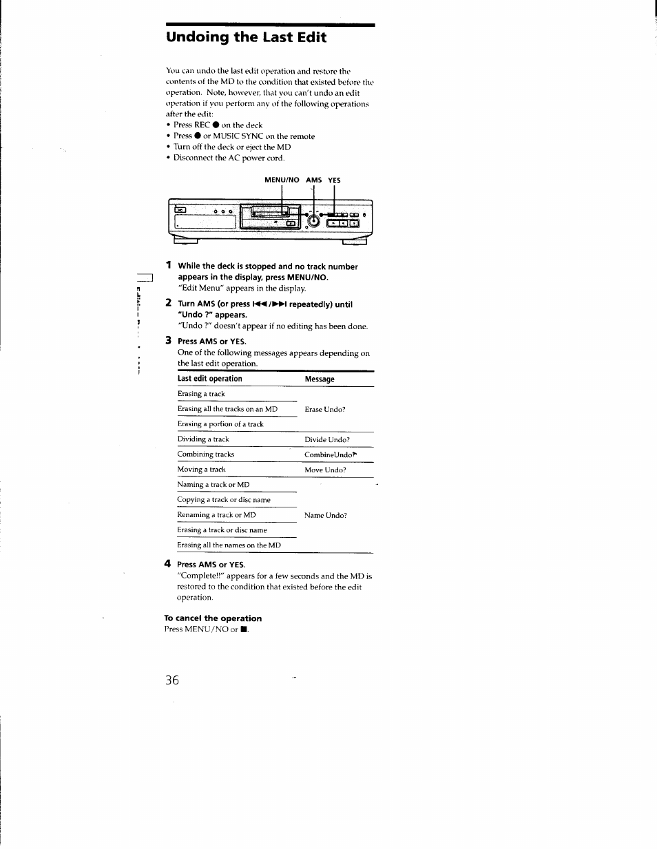 Undoing the last edit, 3 press ams or yes, 4 press ams or yes | To cancel the operation, Zz] 1 | Sony MDS-JE330 User Manual | Page 36 / 45