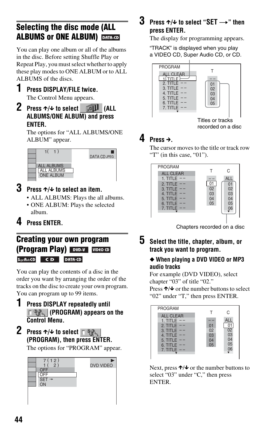 Selecting the disc mode (all albums or one album), Creating your own program (program play) | Sony DVP-NS9100ES User Manual | Page 44 / 96