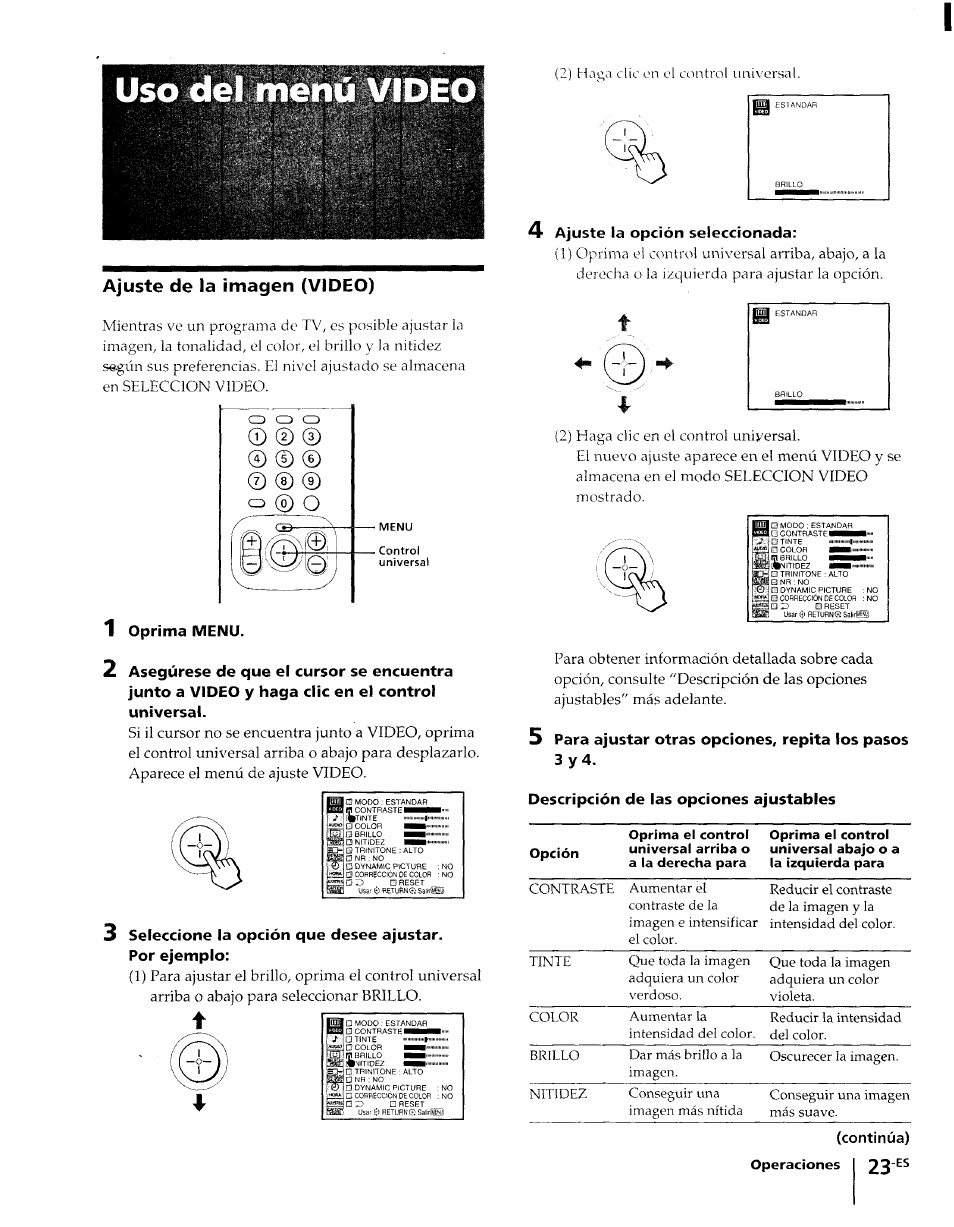 Ajuste de la imagen (video), 1 oprima menu, Seleccione la opción que desee ajustar | Por ejemplo, 4 ajuste la opción seleccionada, Descripción de las opciones ajustables, Oprima menu, Ajuste la opción seleccionada | Sony KP-61XBR48 User Manual | Page 69 / 95