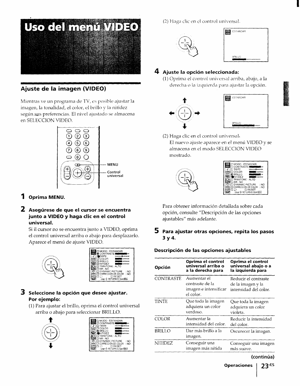 Ajuste de la imagen (video), 1 oprima menu, Seleccione la opción que desee ajustar | Por ejemplo, 4 ajuste la opción seleccionada, Descripción de las opciones ajustables, Oprima menu, Ajuste la opción seleccionada | Sony KP-61XBR48 User Manual | Page 70 / 95