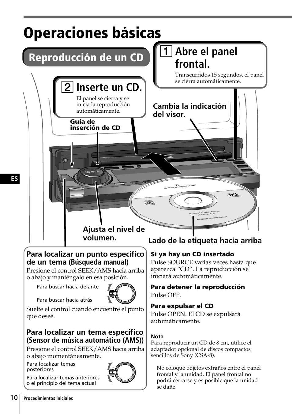Operaciones básicas, Reproducción de un cd, 2 inserte un cd | 1 abre el panel frontal | Sony CDX-C90 User Manual | Page 76 / 134