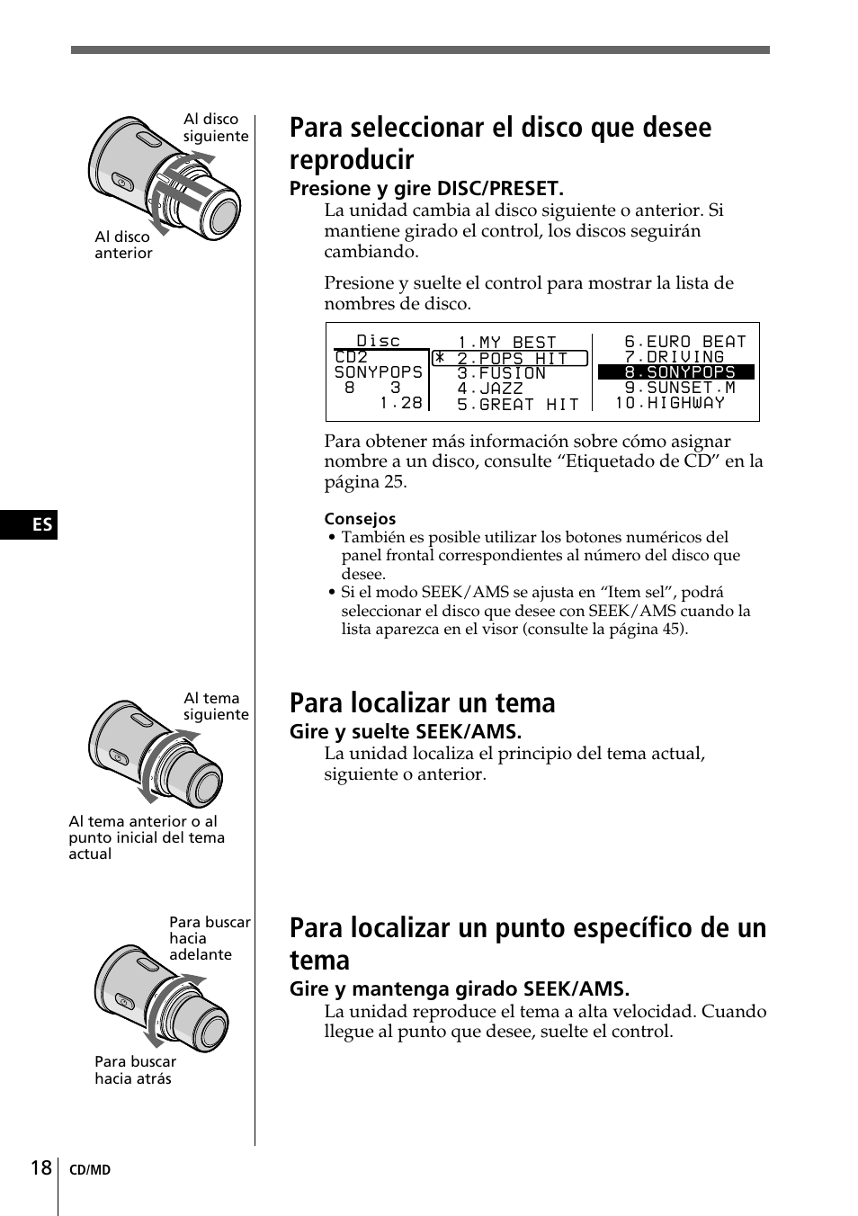 Para seleccionar el disco que desee reproducir, Para localizar un tema, Para localizar un punto específico de un tema | Sony CDX-C90 User Manual | Page 84 / 134
