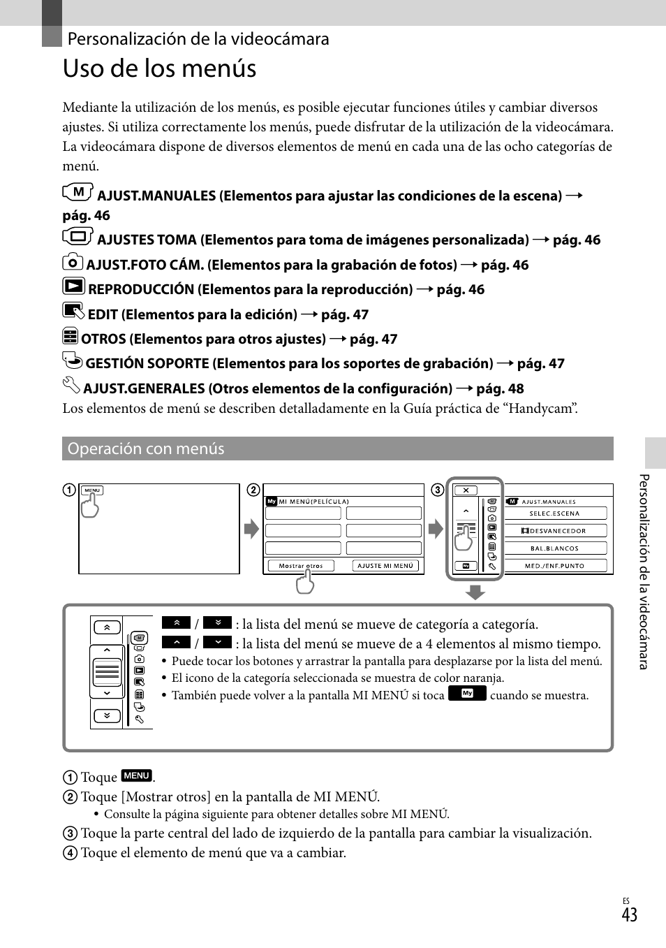 Personalización de la videocámara, Uso de los menús | Sony DCR-SX45 User Manual | Page 107 / 131