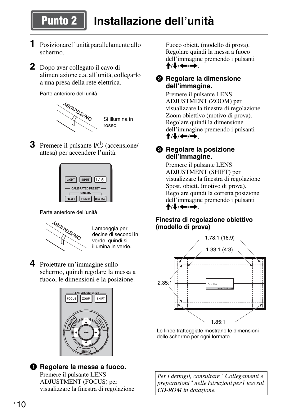 Installazione dell’unità, Installazione dell’unità punto 2 | Sony VPL-VW1100ES User Manual | Page 124 / 161