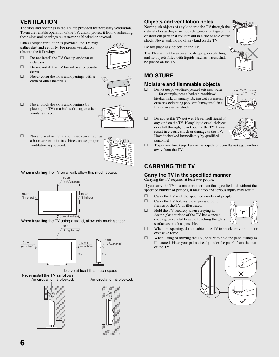 Ventilation, Moisture, Carrying the tv | Objects and ventilation holes, Moisture and flammable objects, Carry the tv in the specified manner | Sony KDL-46V2500 User Manual | Page 6 / 48