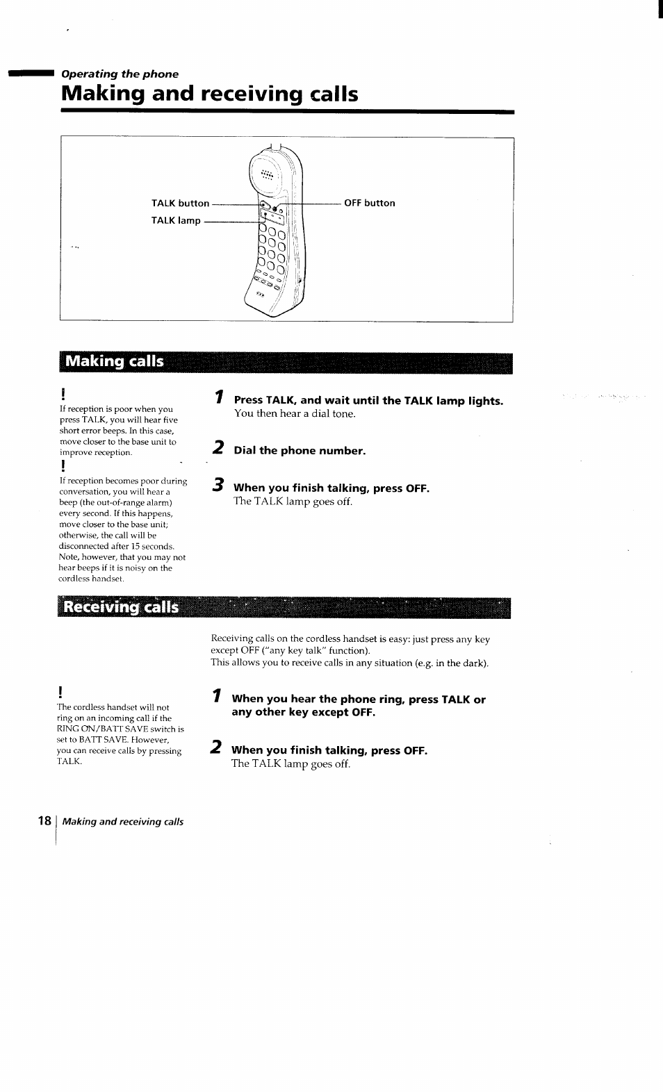 Making and receiving calls, Making calls, Receiving calls | 7 press talk, and wait until the talk lamp lights, 2 dial the phone number, 3 when you finish talking, press off, 2 when you finish talking, press off | Sony SPP-Q200 User Manual | Page 18 / 52