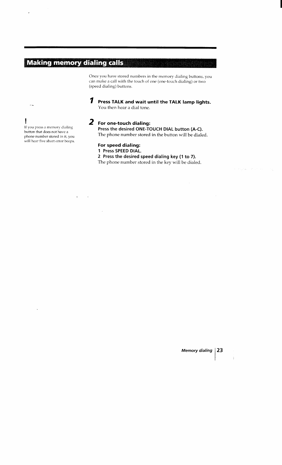 Making memory dialing calls, 1 press talk and wait until the talk lamp lights, For one-touch dialing | Press the desired one-touch dial button (a-c), For speed dialing, 1 press speed dial, 2 press the desired speed dialing key (1 to 7) | Sony SPP-Q200 User Manual | Page 23 / 52