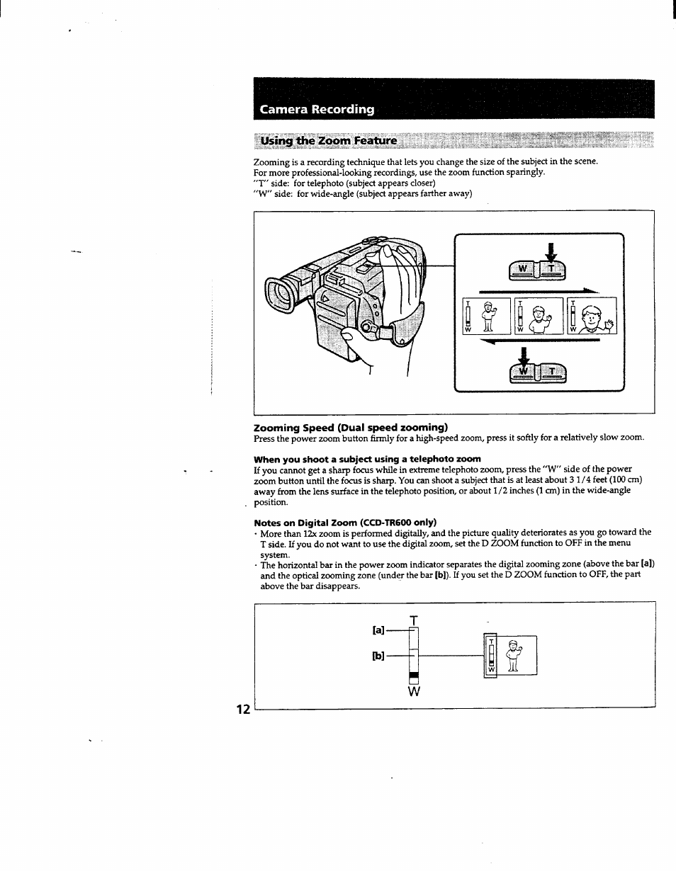 Camera recording, Using the zoom feature, Zooming speed (dual speed zooming) | Notes on digital zoom (ccd-tr600 only) | Sony CCD-TR600 User Manual | Page 12 / 55