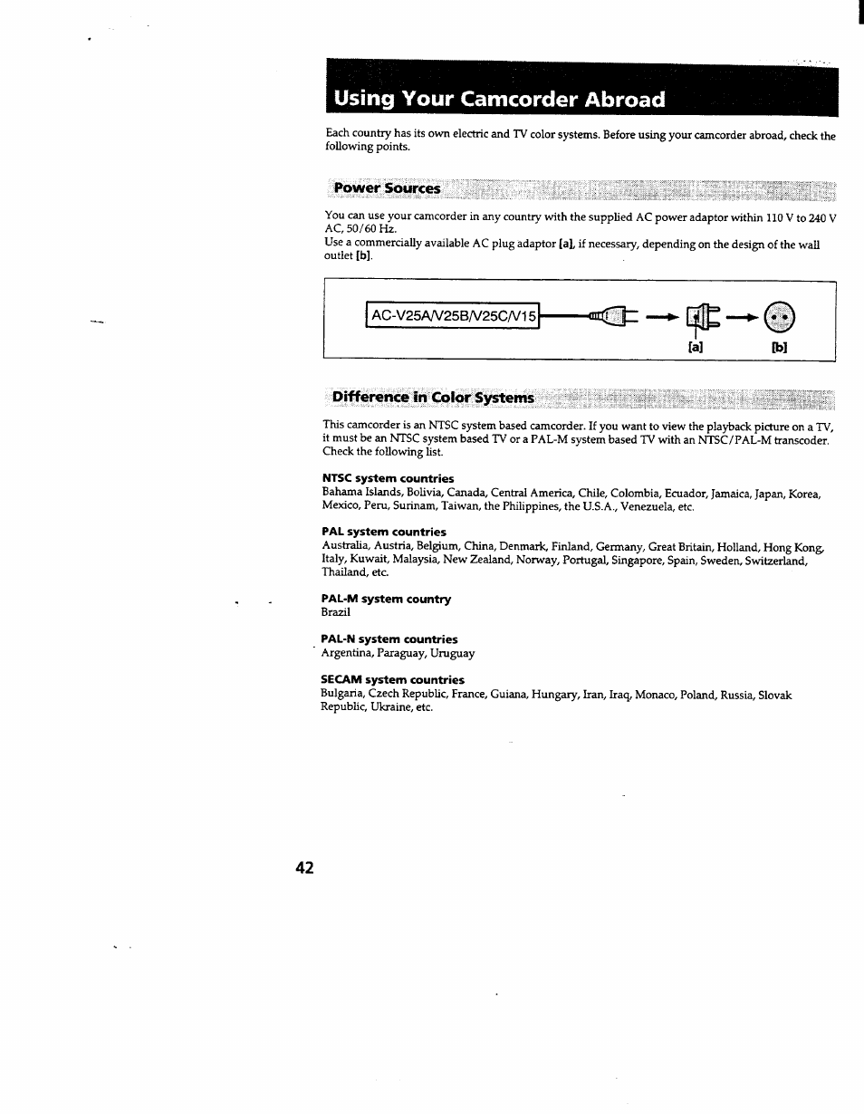 Using your camcorder abroad, Power sources, Difference in color systems | Ntsc system countries, Pal system countries, Pal-m system country, Pal-n system countries, Secam system countries | Sony CCD-TR600 User Manual | Page 42 / 55