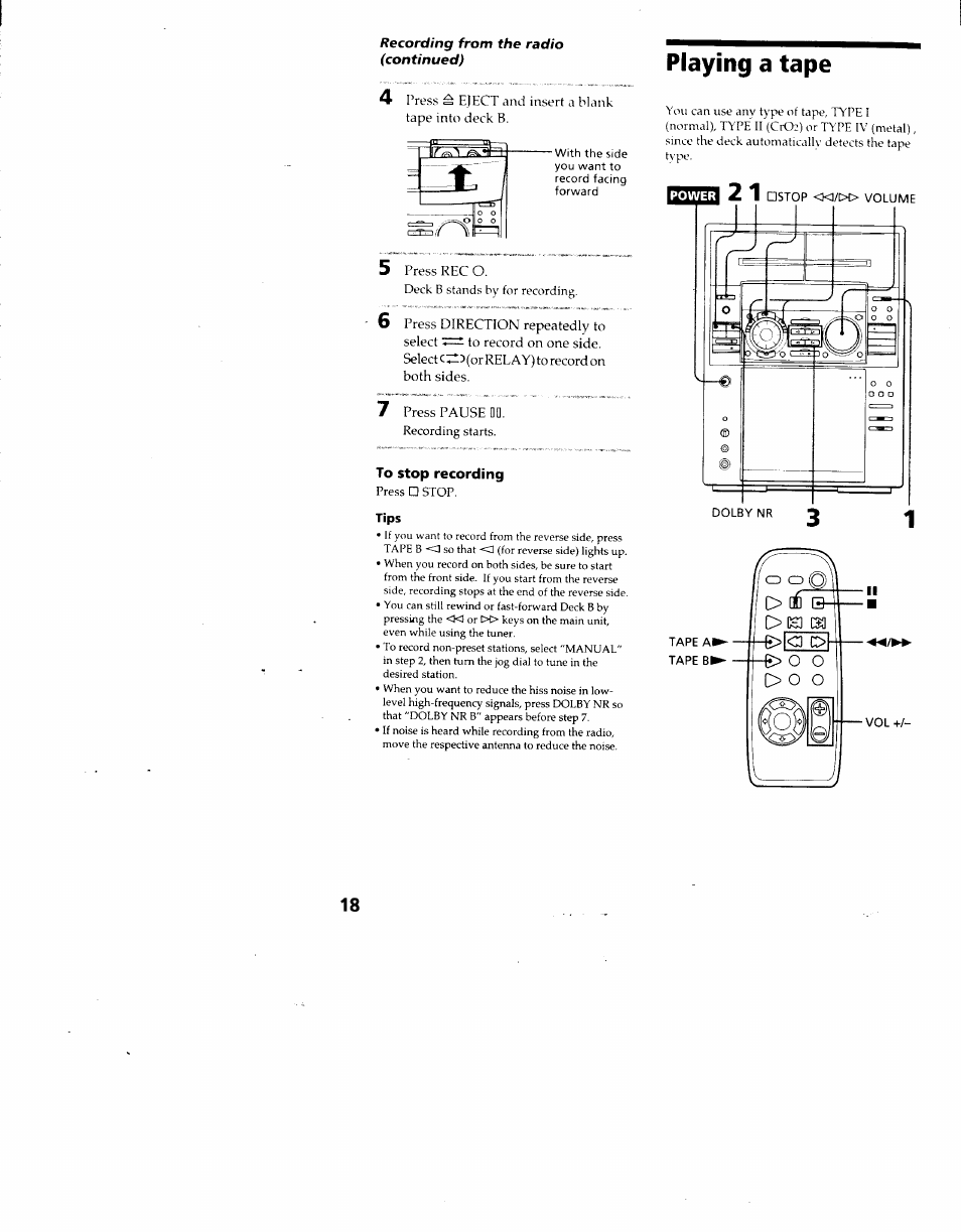 To stop recording, Playing a tape | Sony MHC-F100 User Manual | Page 18 / 50