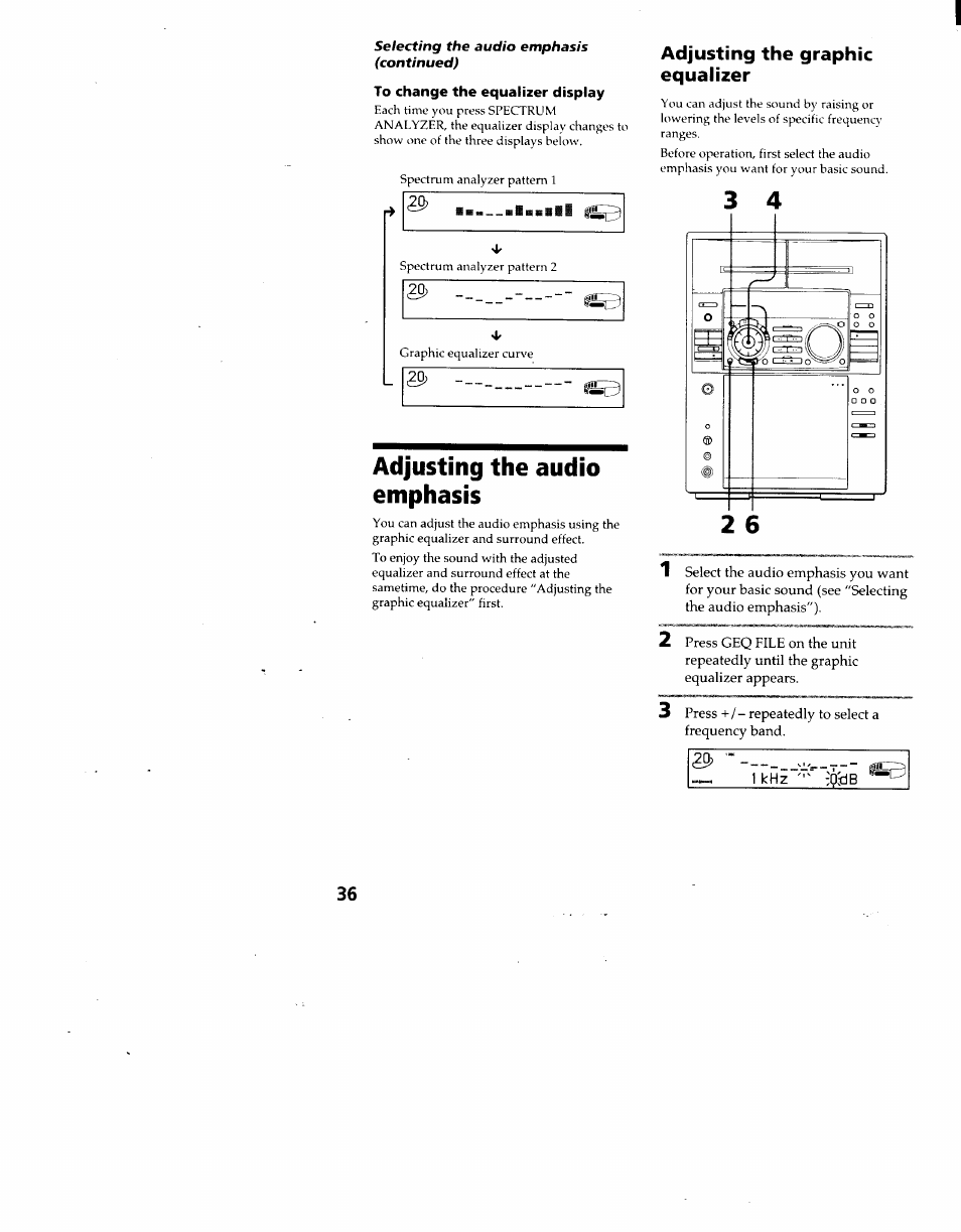 To change the equalizer display, Adjusting the audio emphasis, Adjusting the graphic equalizer | Sony MHC-F100 User Manual | Page 36 / 50