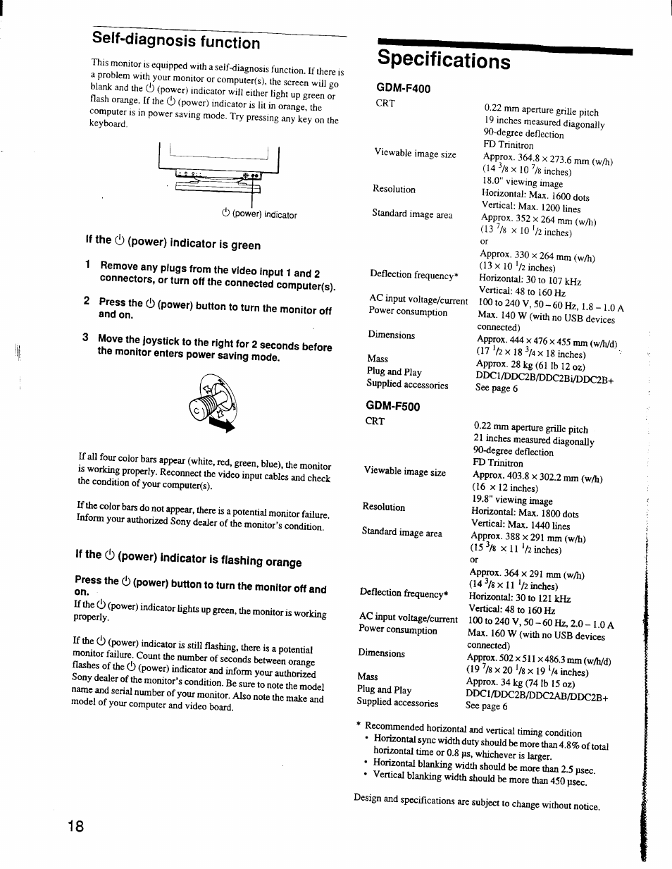 Self-diagnosis function, Specifications, If the (!) (power) indicator is green | If the (!) (power) indicator is flashing orange, Gdm-f400, Gdm-f500 | Sony GDM-F400 User Manual | Page 18 / 20