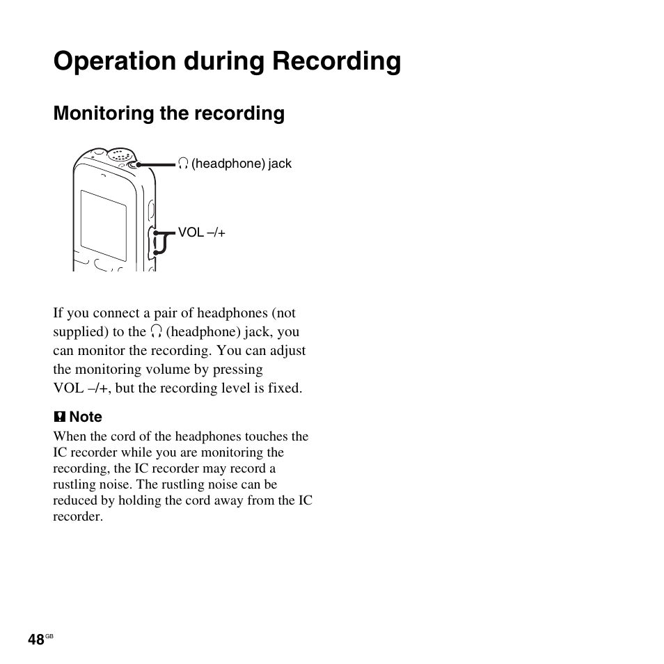 Operation during recording, Monitoring the recording | Sony ICD-PX312D User Manual | Page 48 / 132