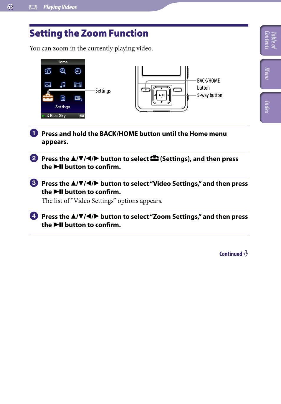 Setting the zoom function, Zoom settings | Sony NWZ-A729BLK User Manual | Page 63 / 133
