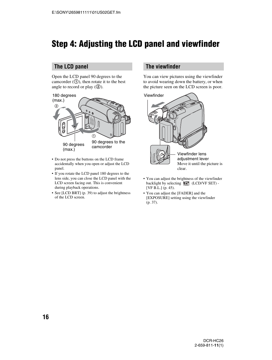 Step 4: adjusting the lcd panel and viewfinder, The lcd panel, The viewfinder | Sony DCR-HC26 User Manual | Page 16 / 92