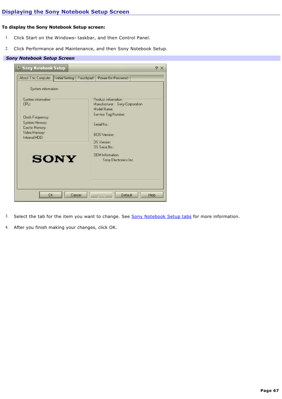 Displaying the sony notebook setup screen, Displaying the sony, Notebook setup screen | Sony PCG-R505ECP User Manual | Page 67 / 156