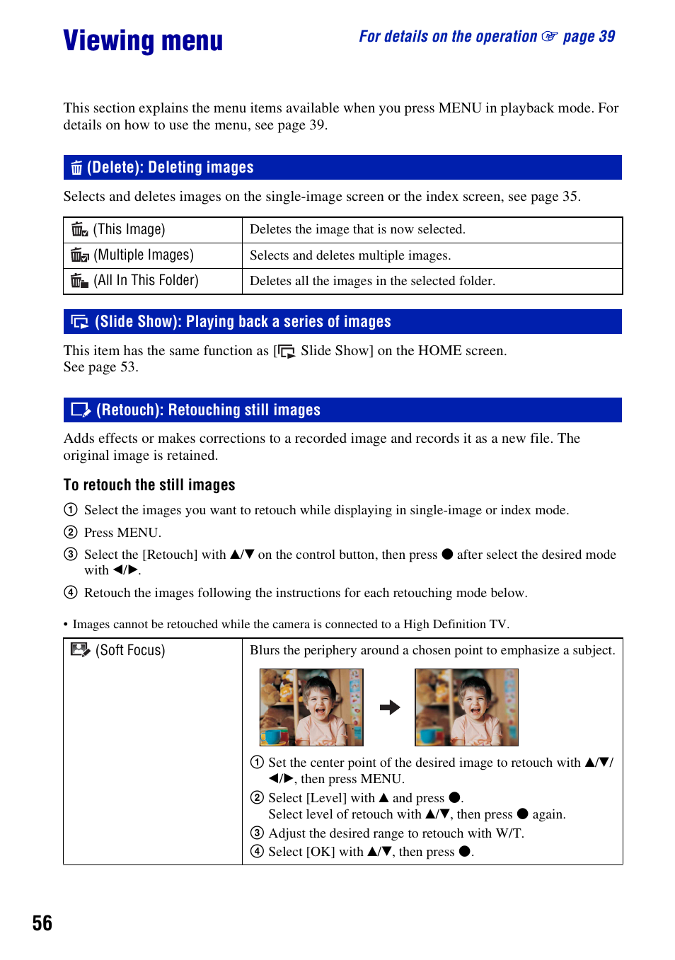 Viewing menu, Delete): deleting images, Slide show): playing back a series of images | Retouch): retouching still images | Sony DSC-H10 User Manual | Page 56 / 123