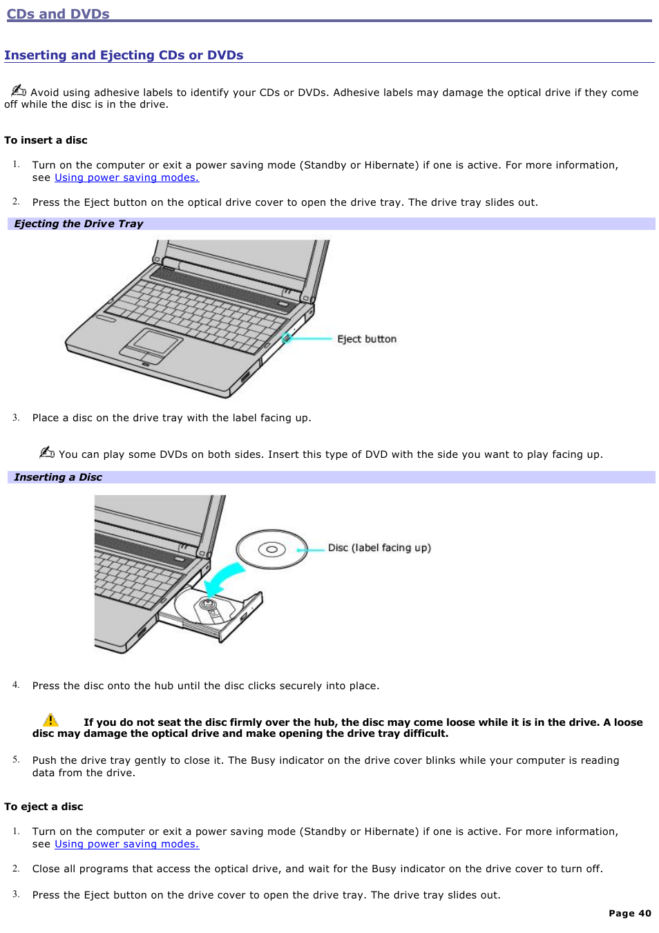 Inserting and ejecting cds or dvds, Cds and dvds | Sony PCG-FRV33 User Manual | Page 40 / 141