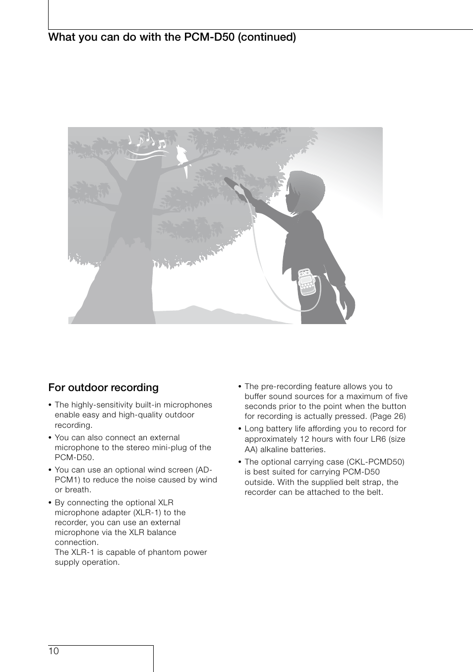 What you can do with the pcm-d50 (continued), For outdoor recording | Sony PCM-D50 User Manual | Page 10 / 60