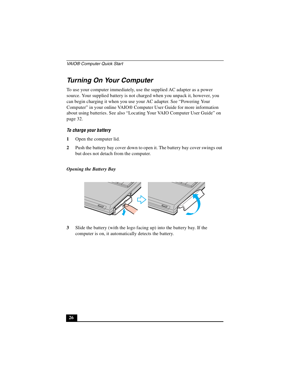 Turning on your computer | Sony PCG-GRZ530 User Manual | Page 26 / 64