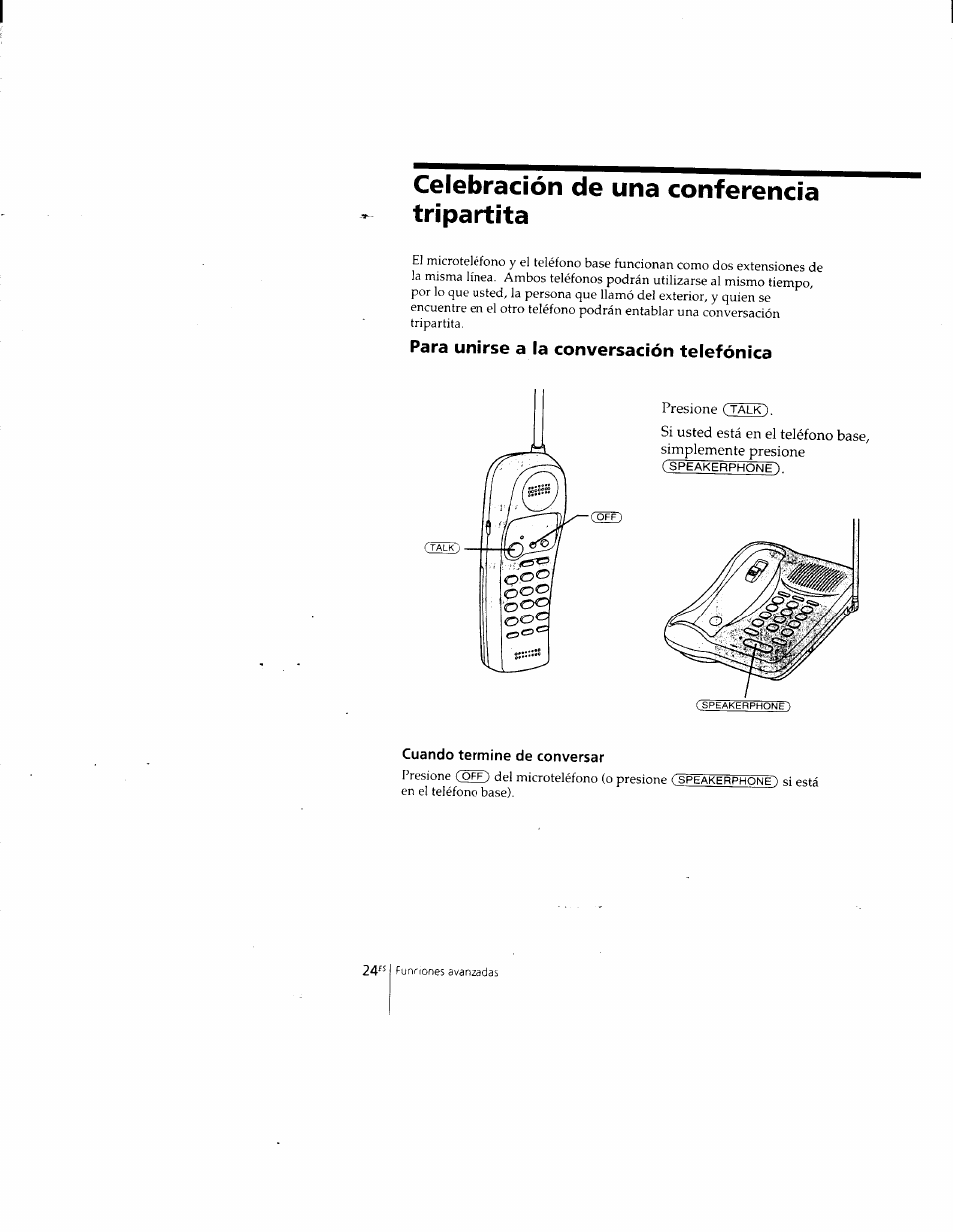 Celebración de una conferencia tripartita, Para unirse a la conversación telefónica, Cuando termine de conversar | Sony SPP-205 User Manual | Page 55 / 63