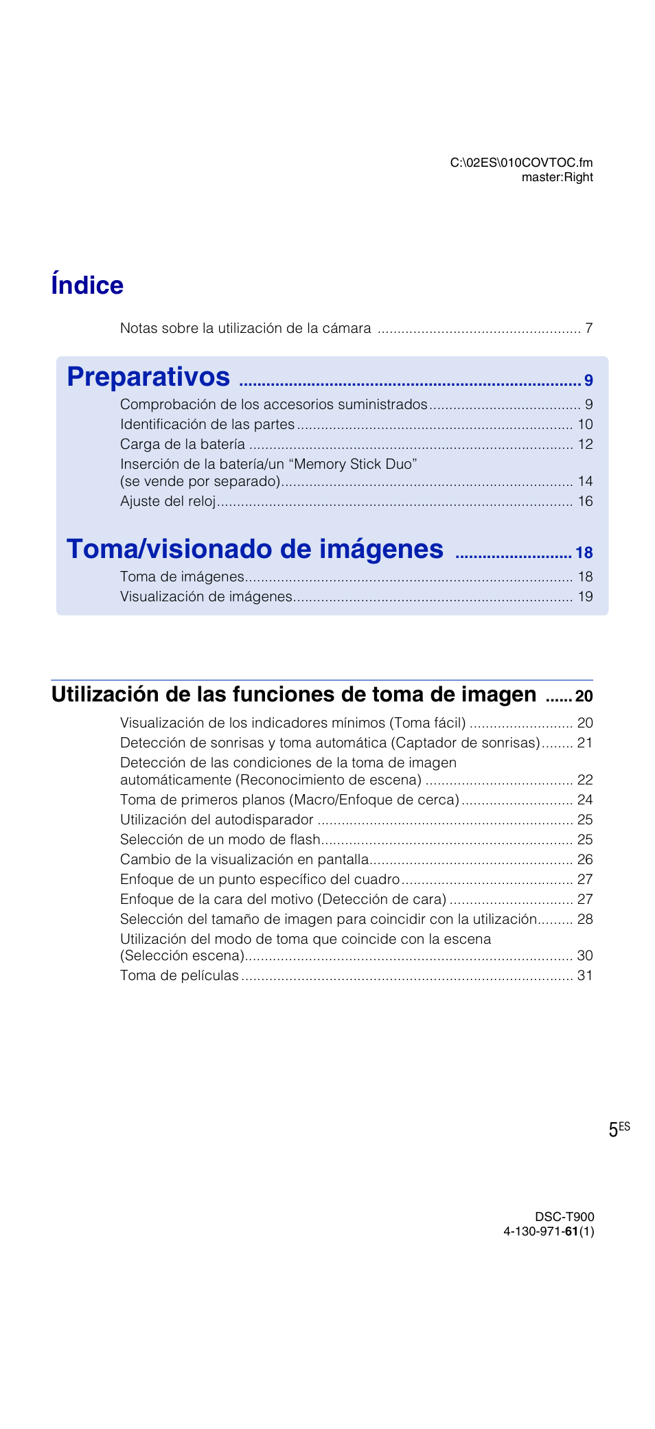 Índice, Preparativos, Toma/visionado de imágenes | Utilización de las funciones de toma de imagen | Sony DSC-T900 User Manual | Page 67 / 124