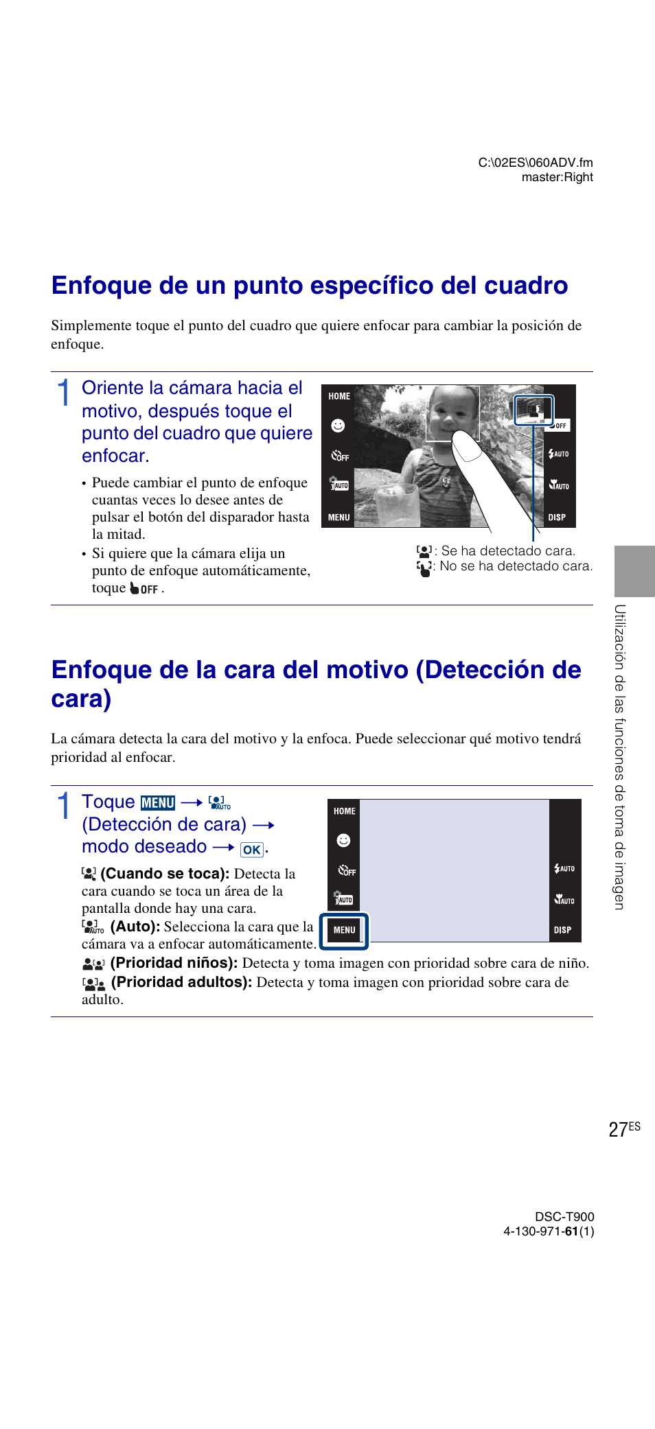 Enfoque de un punto específico del cuadro, Enfoque de la cara del motivo (detección de cara), Toque t (detección de cara) t modo deseado t | Sony DSC-T900 User Manual | Page 89 / 124