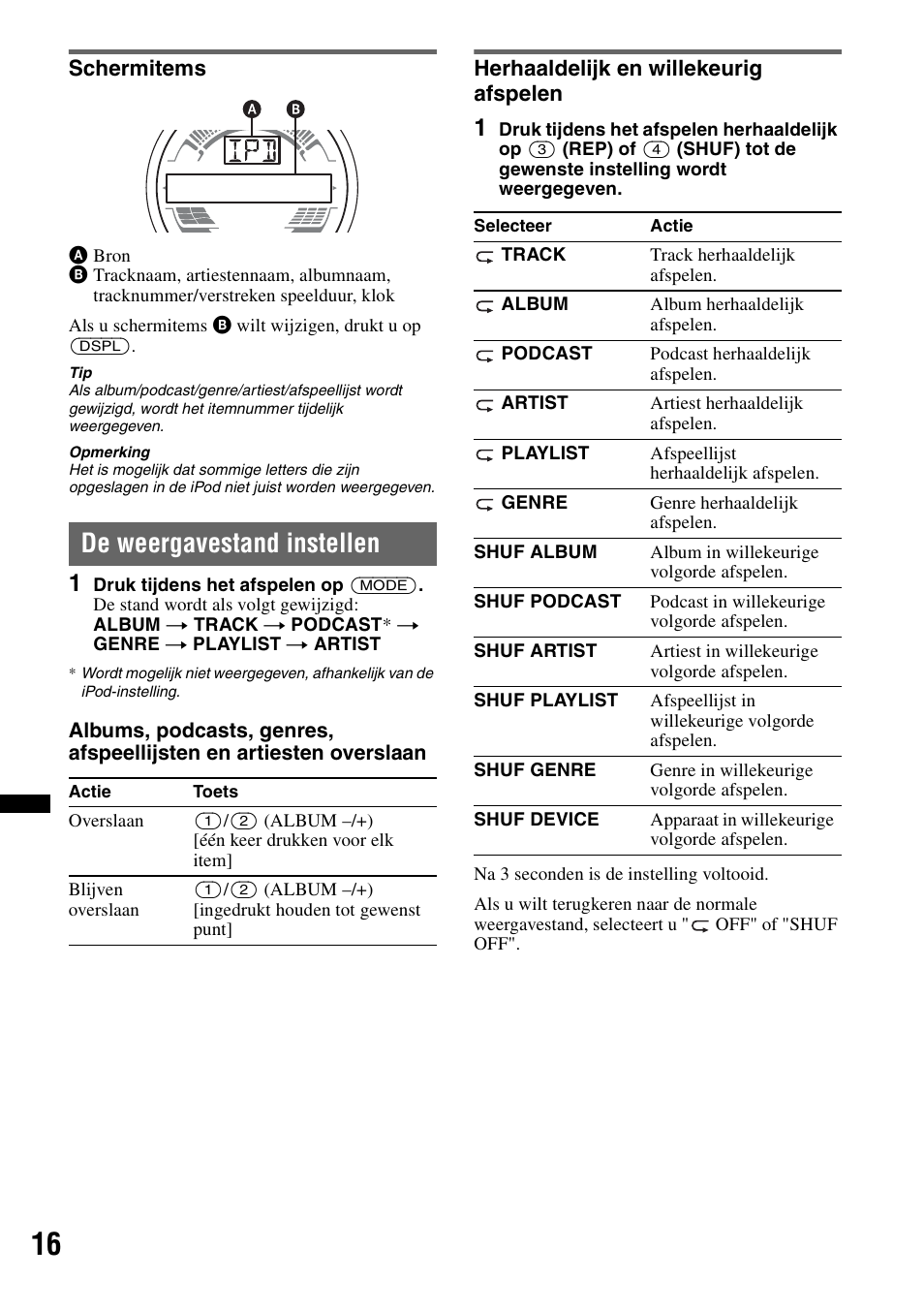 Schermitems, De weergavestand instellen, Herhaaldelijk en willekeurig afspelen | Sony CDX-H910UI User Manual | Page 120 / 132