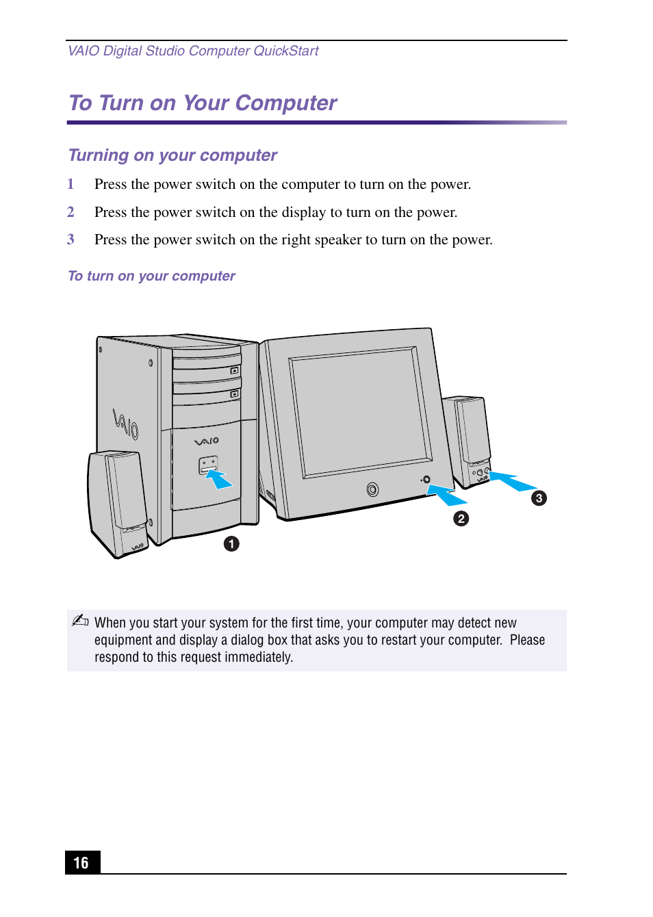 To turn on your computer, Turning on your computer | Sony PCV-RX590G User Manual | Page 16 / 28