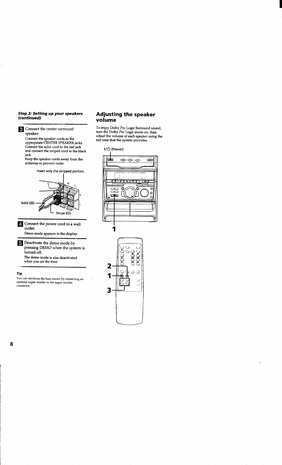 Step 2: setting up your speakers (continued), M connect the center surround speaker, 1/(1) (power) | Qj connect the power cord to a wall outlet, Q| deactivate the demo mode by, Pressing demo when the system is turned off, Adjusting the speaker volume | Sony MHC-RXD6AV User Manual | Page 8 / 44