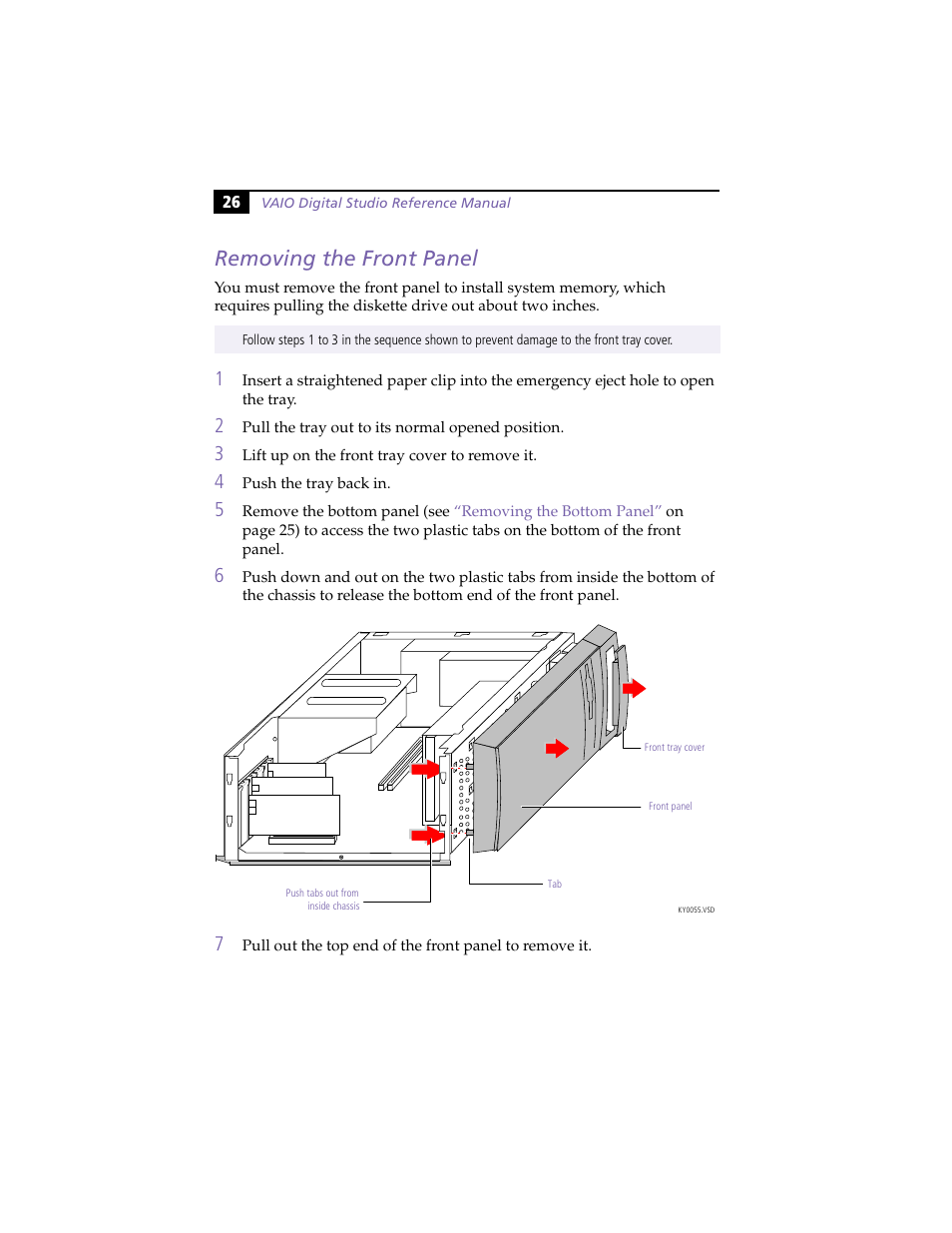 Removing the front panel | Sony PCV-E314DS User Manual | Page 34 / 114