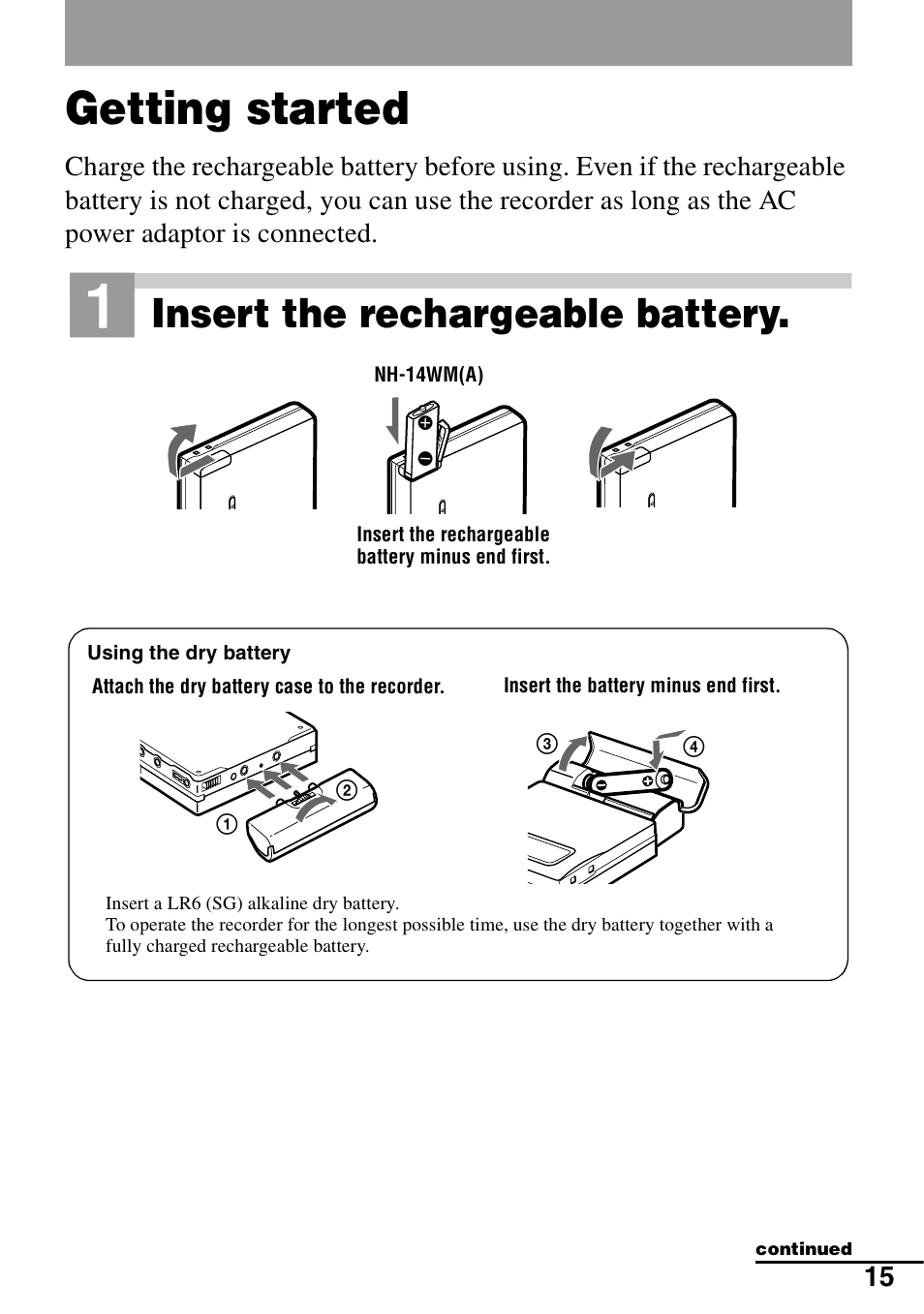 Getting started, Insert the rechargeable battery | Sony MZ-N1 User Manual | Page 15 / 96