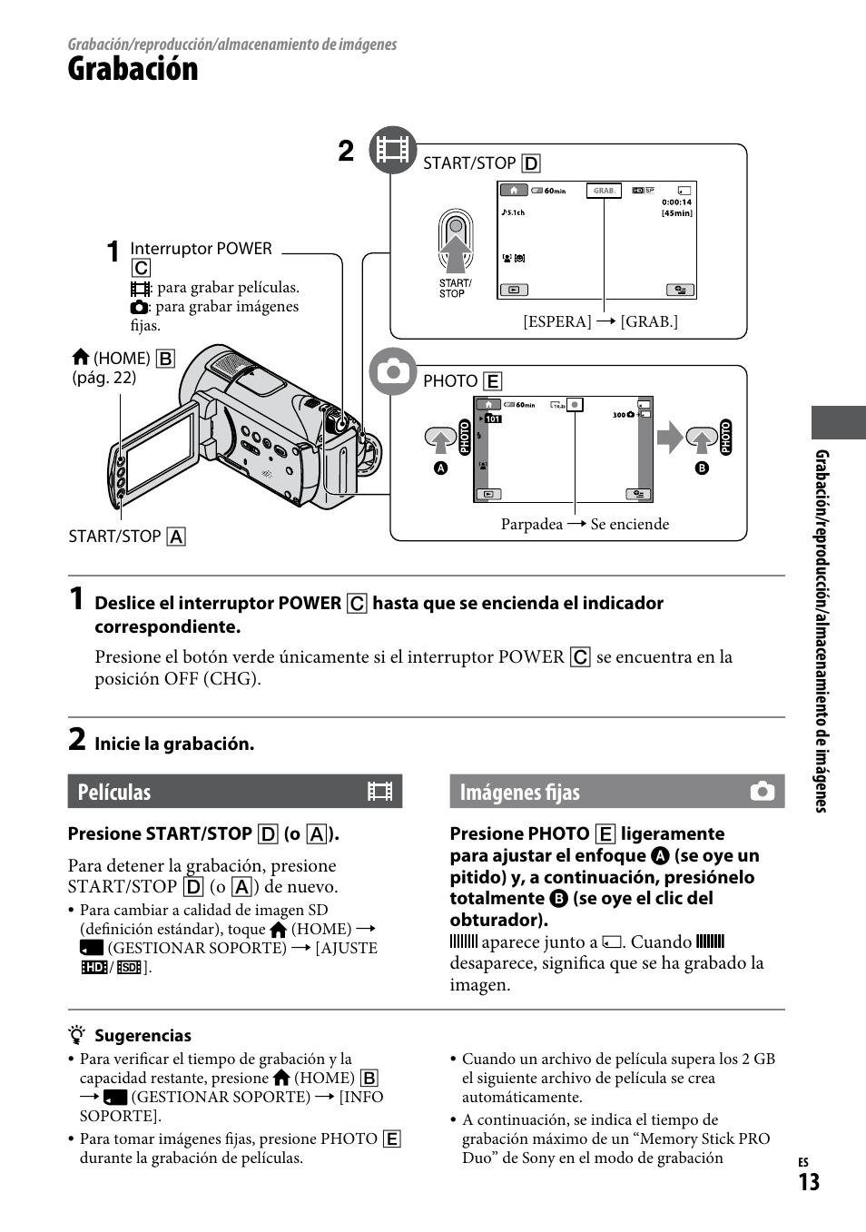 Grabación/reproducción/almacenamiento de imágenes, Grabación, Grabación/reproducción | Almacenamiento de imágenes, Películas, Imágenes fijas | Sony HDR-CX12 User Manual | Page 47 / 72