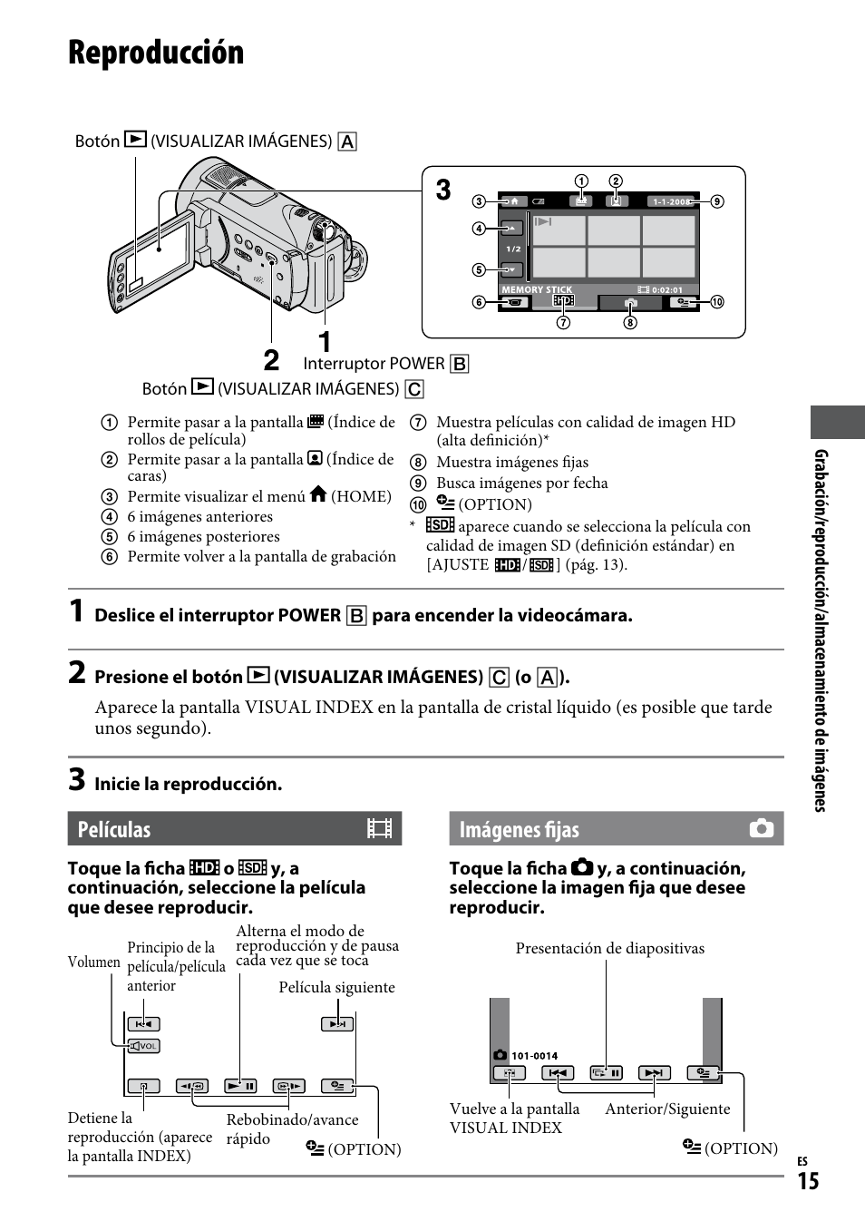Reproducción, Películas, Imágenes fijas | Sony HDR-CX12 User Manual | Page 49 / 72