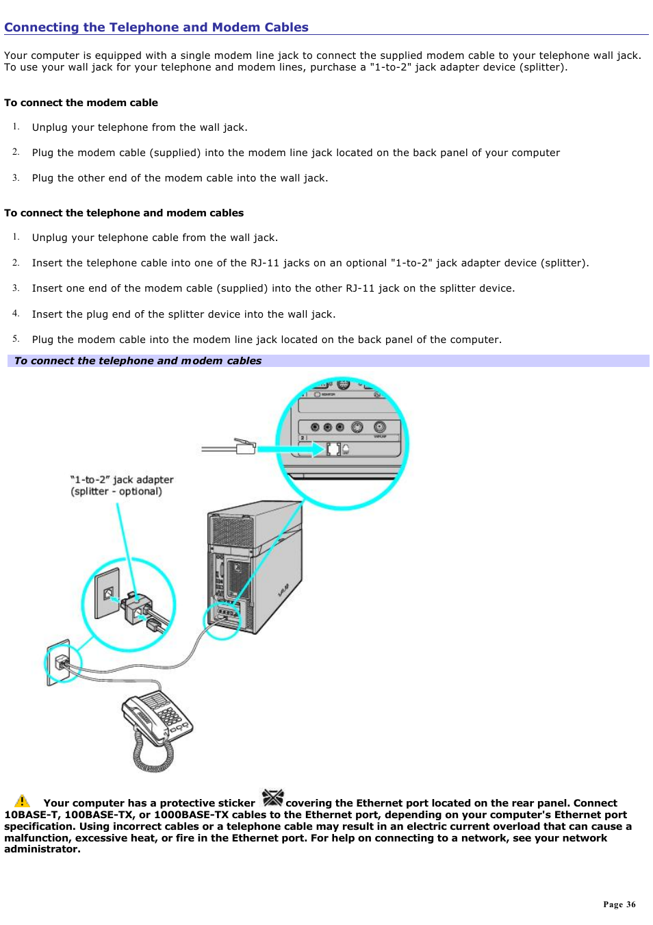 Connecting the telephone and modem cables | Sony VGC-RA810G User Manual | Page 36 / 254