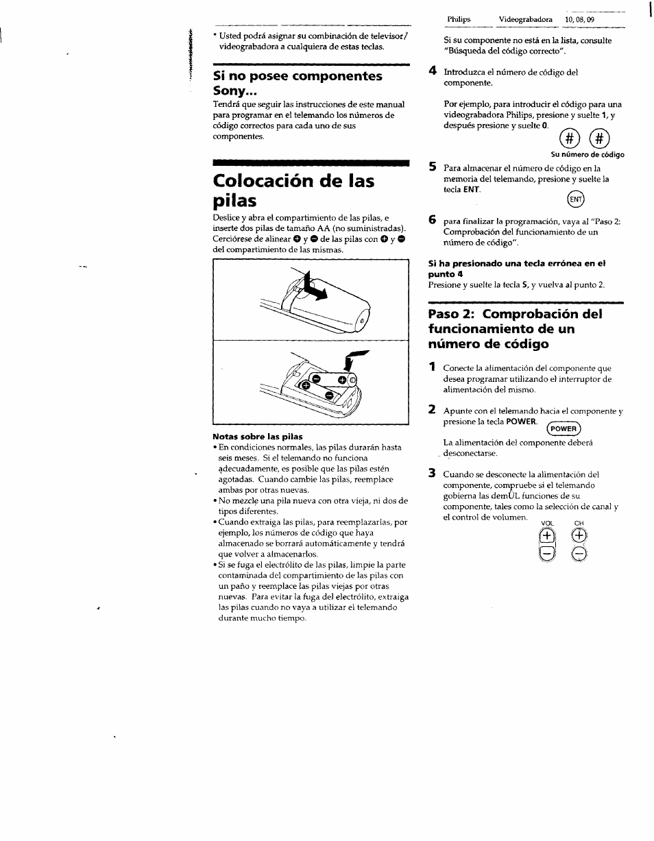 Si no posee componentes sony, Colocación de las pilas, Notas sobre las pilas | Si ha presionado una tecla errónea en el punto 4 | Sony RM-V7 User Manual | Page 10 / 16