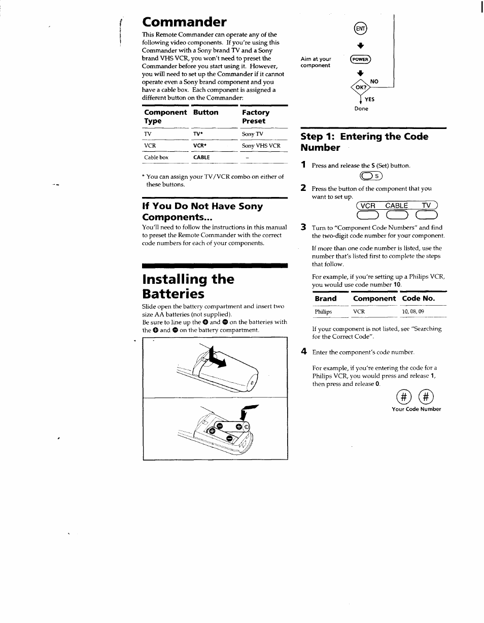 Commander, If you do not have sony components, Installing the batteries | Step 1: entering the code number, Vcr cable tv ) ( ) ( ) ( ) | Sony RM-V7 User Manual | Page 2 / 16