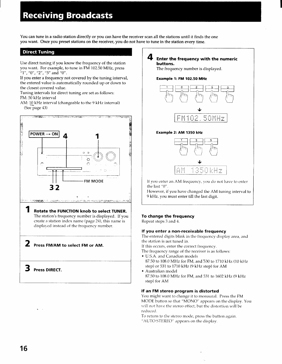 Receiving broadcasts, Direct tuning, Rotate the function knob to select tuner | Press fm/am to select fm or am, Press direct, To change the frequency, If you enter a non-receivable frequency, If an fm stereo program is distorted | Sony STR-GX900ES User Manual | Page 16 / 50