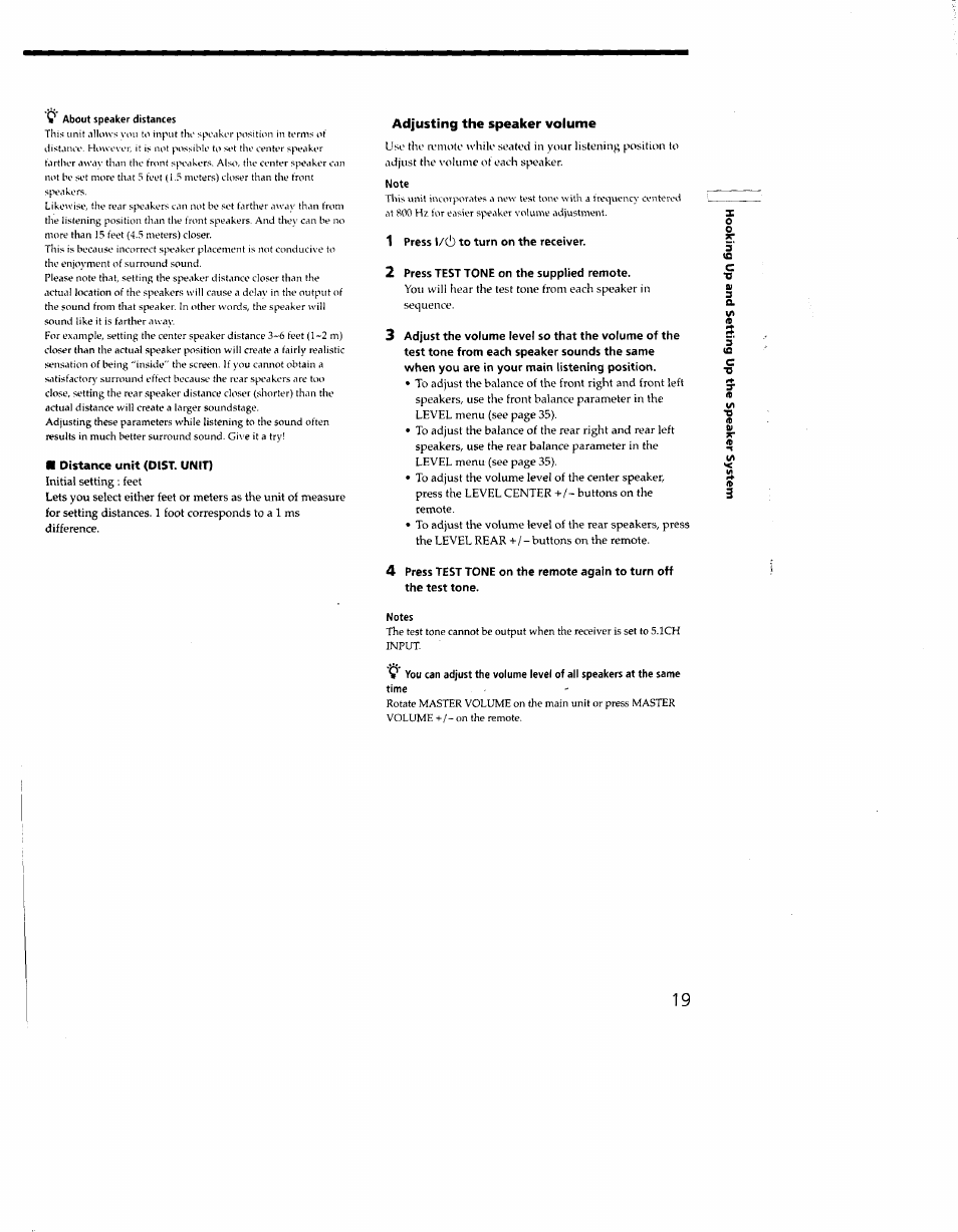 Ç about speaker distances, Distance unit (oist. unit), Adjusting the speaker volume | Note, 1 press l/(!) to turn on the receiver, 2 press test tone on the supplied remote, Notes | Sony STR-DE635 User Manual | Page 19 / 52