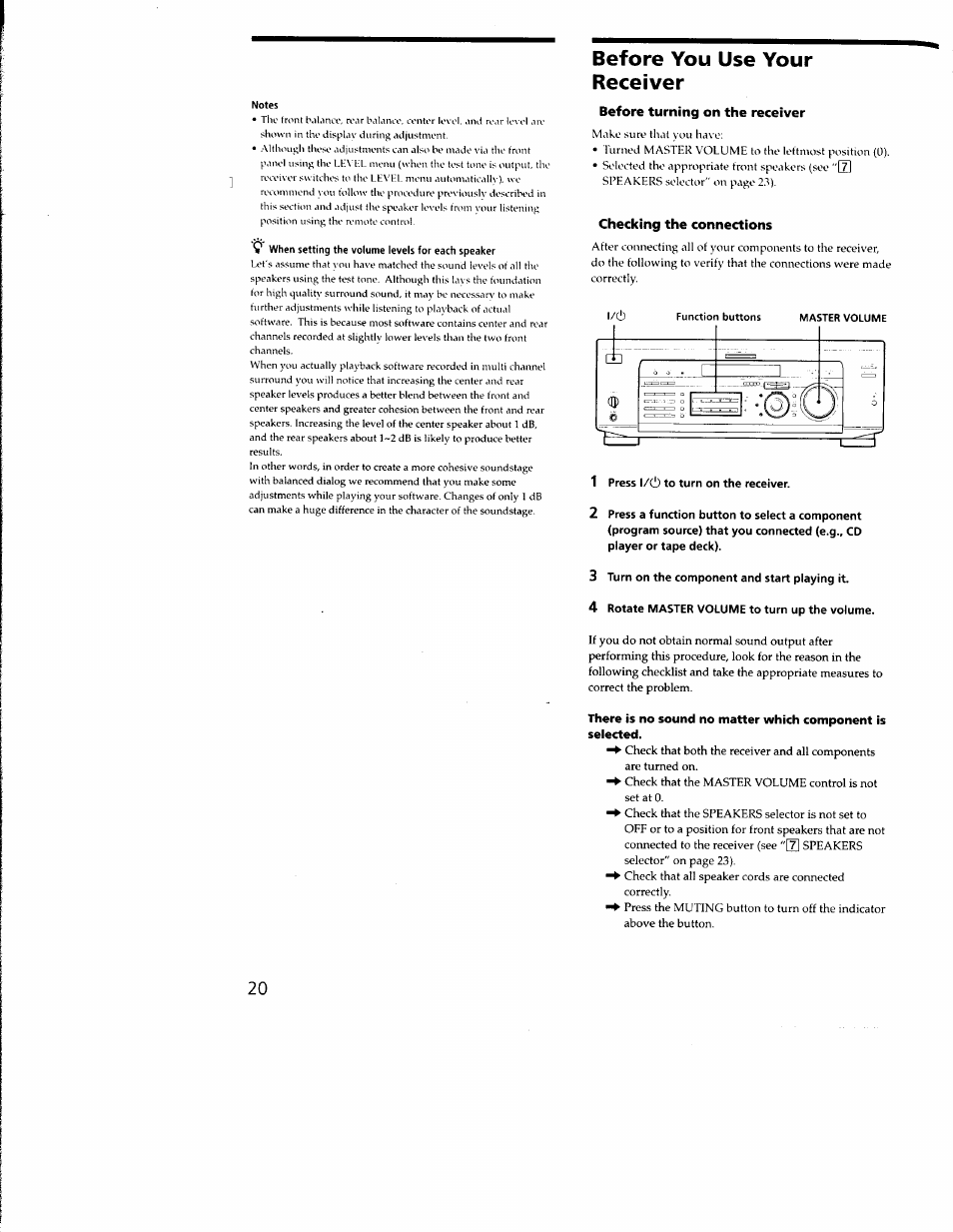 Before you use your receiver, Before turning on the receiver, Checking the connections | 1 press 1/(1) to turn on the receiver, 2 press a function button to select a component, Program source) that you connected (e.g., cd, Player or tape deck), 3 turn on the component and start playing it, 4 rotate master volume to turn up the volume | Sony STR-DE635 User Manual | Page 20 / 52