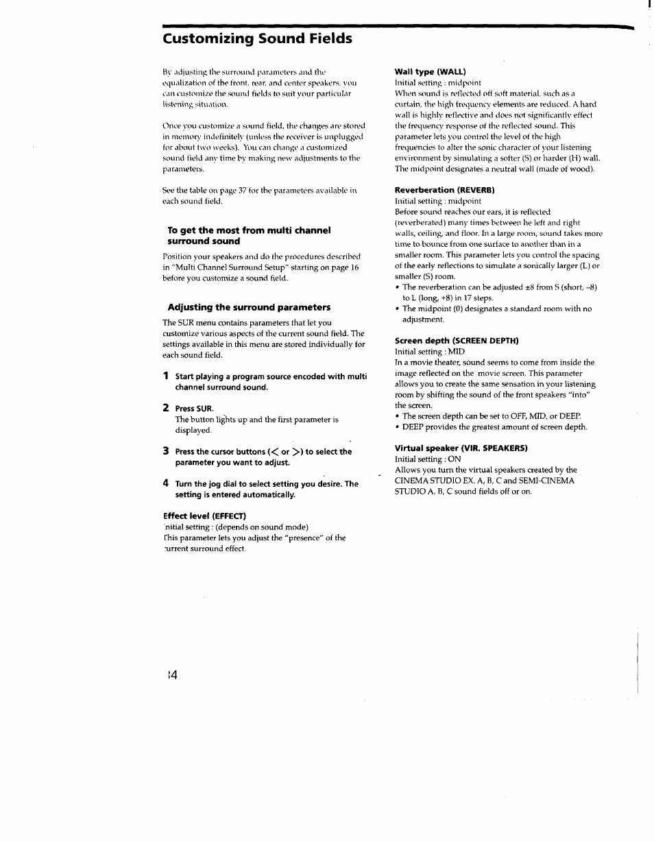 Customizing sound fields, To get the most from multi channel surround sound, Adjusting the surround parameters | 2 press sur | Sony STR-DE635 User Manual | Page 34 / 52